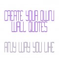 Create Your Own Wall Quotes - Name Lettering